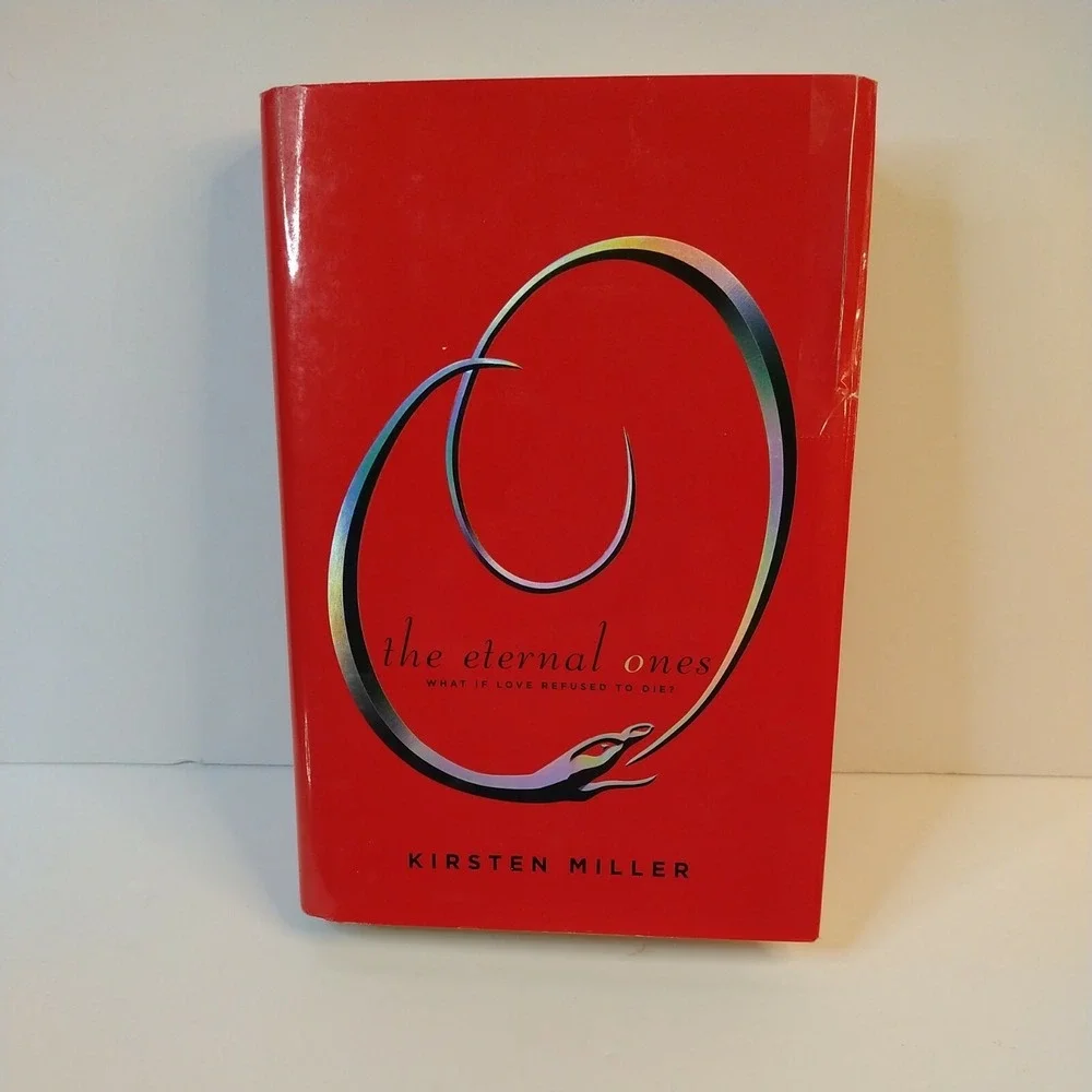 The Eternal Ones : What If Love Refused to Die? by Kirsten Miller (2010, Hardco…